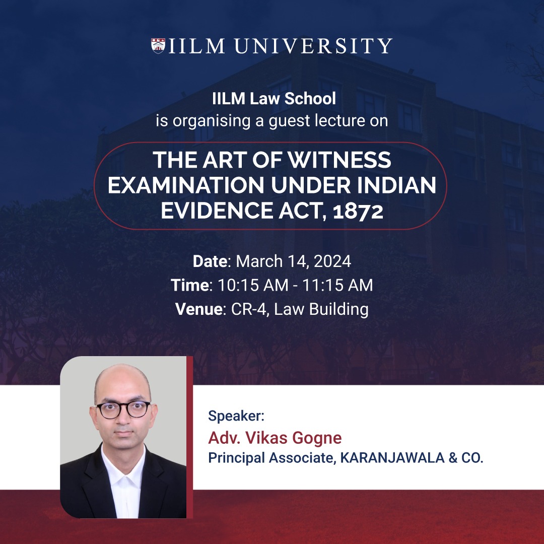 Guest Session - The Art of Witness Examination under Indian Evidence Act-1872