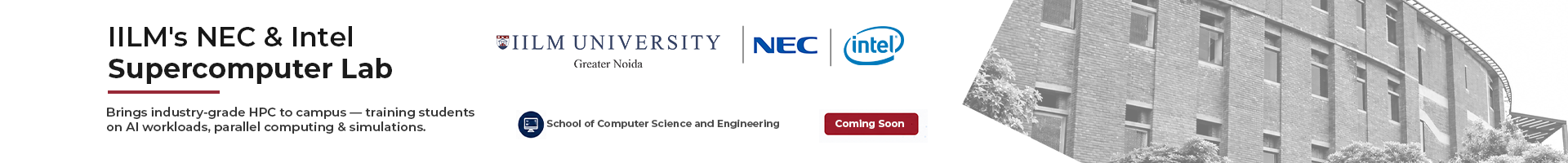 IILM University NEC Intel Supercomputer Lab School of Computer Science Engineering