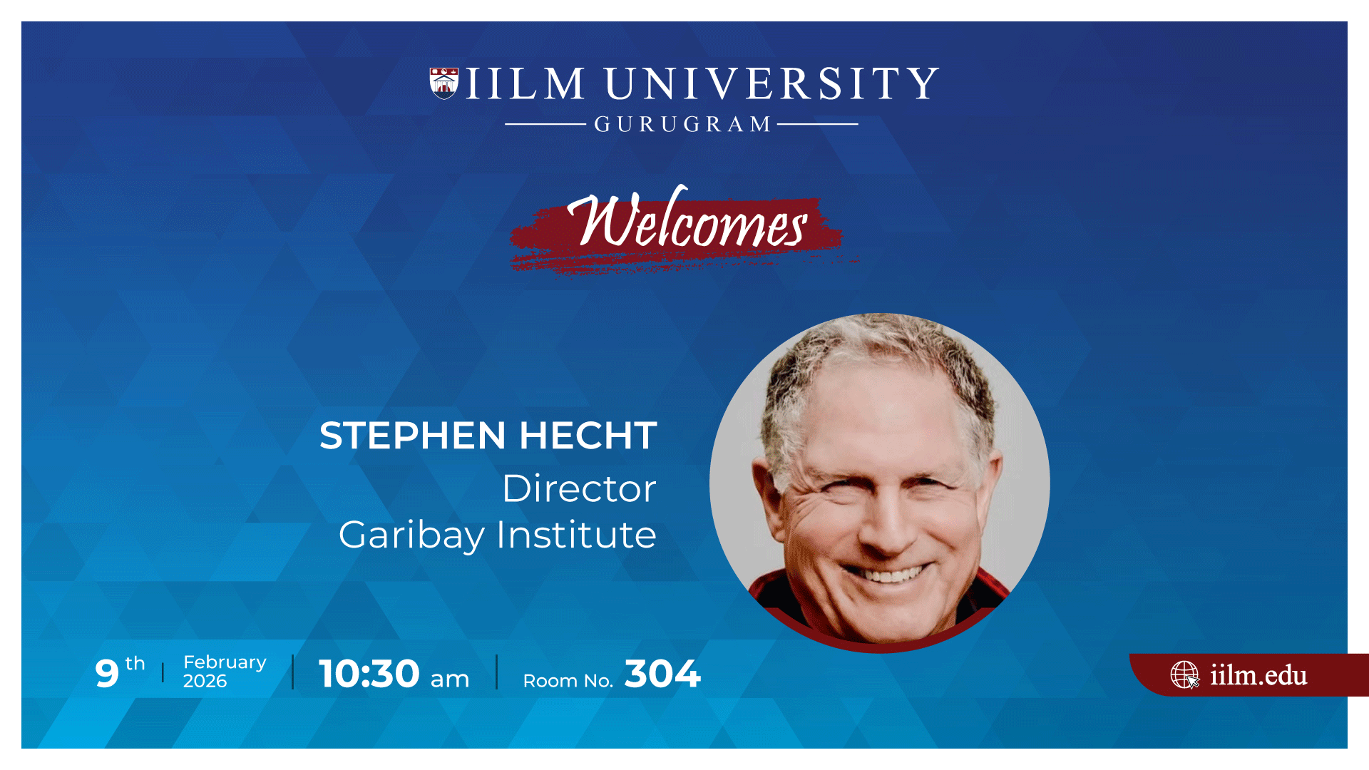 IILM Gurugram Welcomes Stephen Hecht, Ronald Gunnell, Fernando Garibay