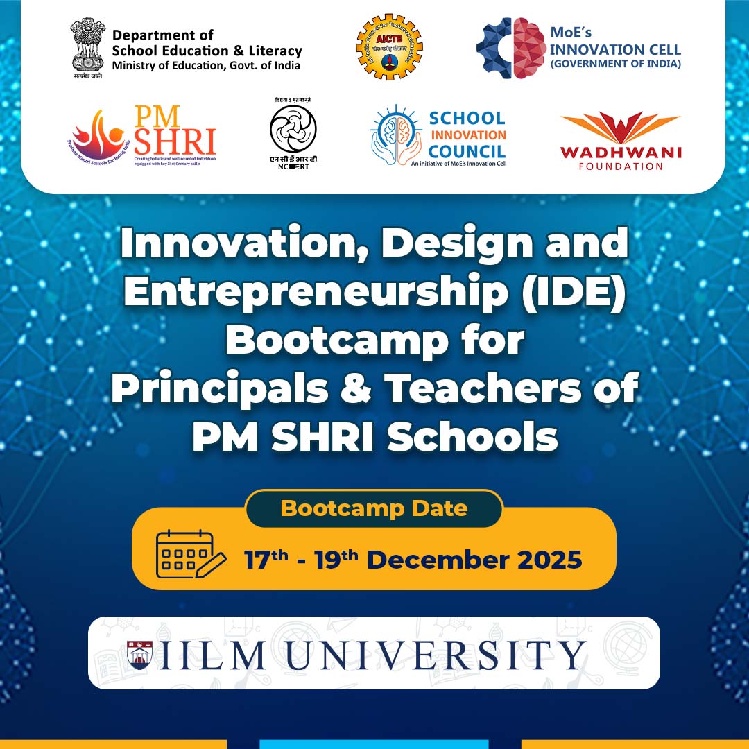IDE Bootcamp for Principals & Teachers of PM Shri Schools