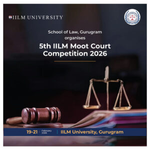 5th IILM Moot Court Competition 2026