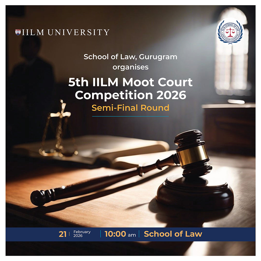 5th IILM Moot Court Competition 2026 – Semi-Final Round